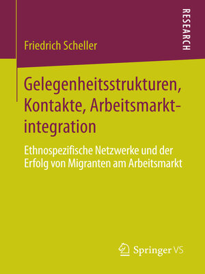 cover image of Gelegenheitsstrukturen, Kontakte, Arbeitsmarktintegration